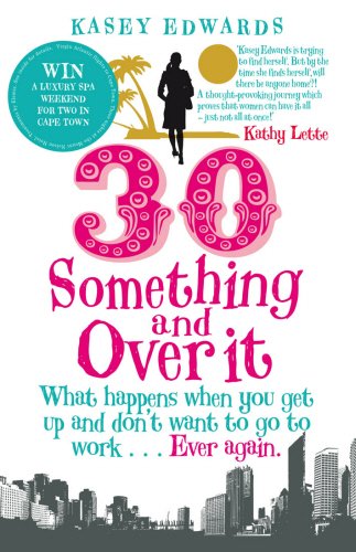 30-something-and-over-it-by-kasey-edwards
