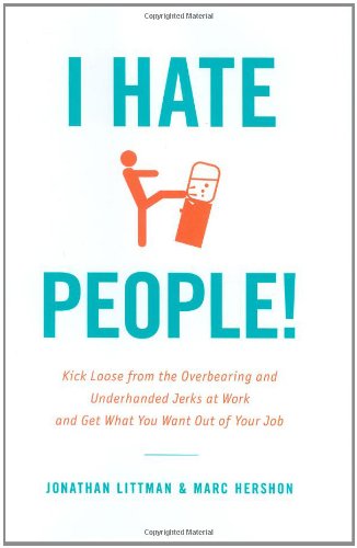 i-hate-people-by-jonathan-littman-and-marc-hershon